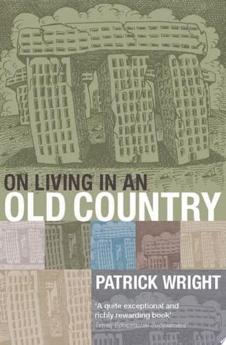 On Living In An Old Country