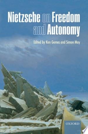 Nietzsche on Freedom and Autonomy