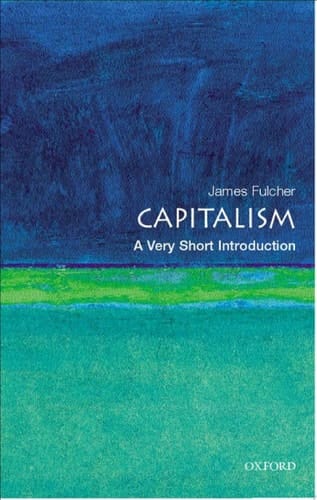 Capitalism: A Very Short Introduction (Very Short Introductions)
