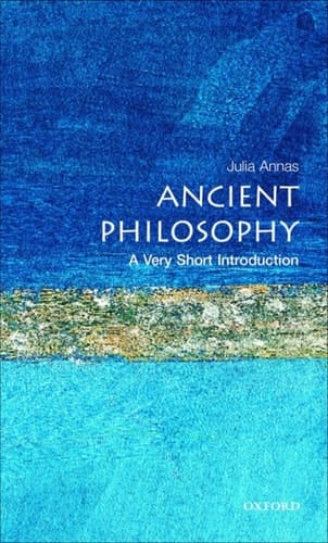 Ancient Philosophy: A Very Short Introduction (Very Short Introductions Book 26)