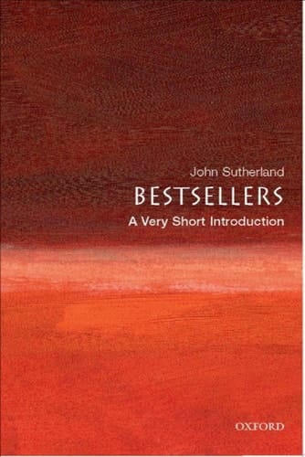 Bestsellers: A Very Short Introduction (Very Short Introductions)