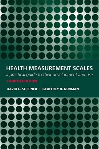Health Measurement Scales: A Practical Guide To Their Development And Use