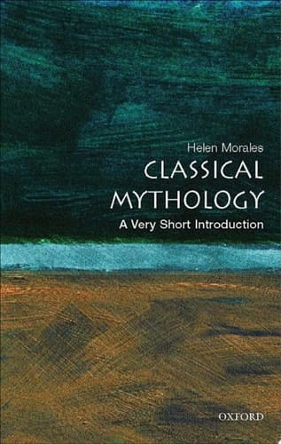 Classical Mythology: A Very Short Introduction (Very Short Introductions)