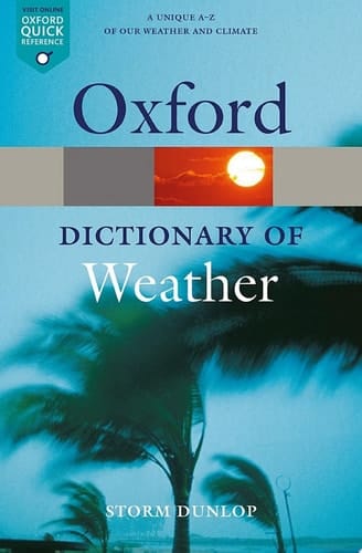 A Dictionary of Weather (Oxford Quick Reference)