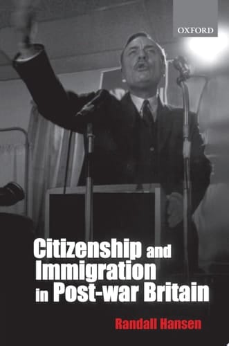Citizenship And Immigration In Postwar Britain