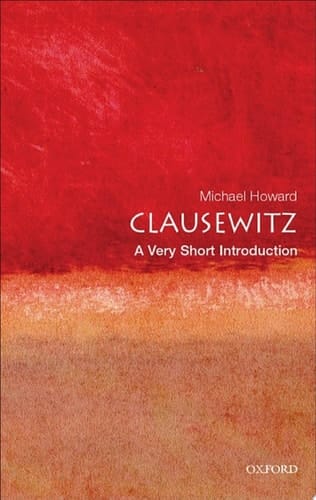 Clausewitz: A Very Short Introduction (Very Short Introductions Book 61)