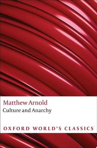 Culture and Anarchy (Oxford World's Classics)