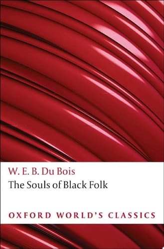 The Souls of Black Folk (Oxford World's Classics)