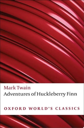 Adventures of Huckleberry Finn (Oxford World's Classics)