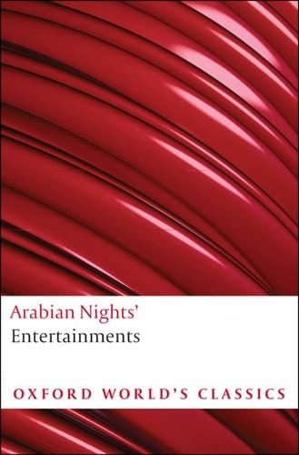 Arabian Nights' Entertainments (Oxford World's Classics)