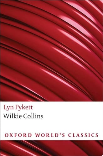 Wilkie Collins (Authors in Context) (Oxford World's Classics)