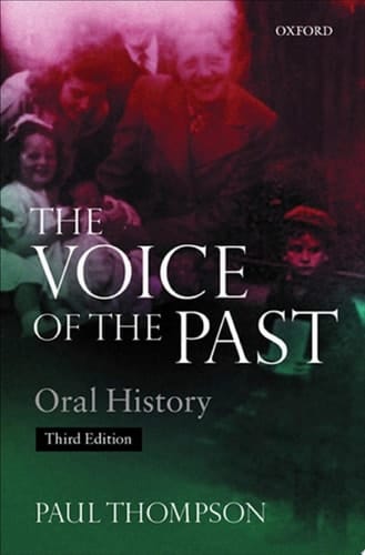 The Voice of the Past:Oral History