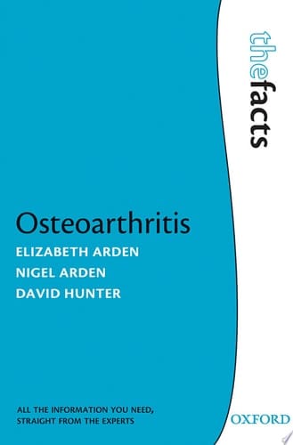 Osteoarthritis (The Facts)