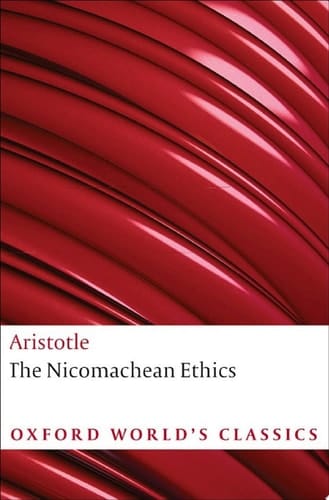 The Nicomachean Ethics (Oxford World's Classics)