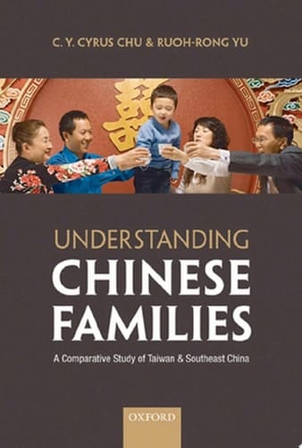 Understanding Chinese Families: A Comparative Study of Taiwan and Southeast China