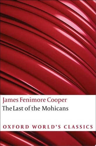 The Last of the Mohicans (Oxford World's Classics)