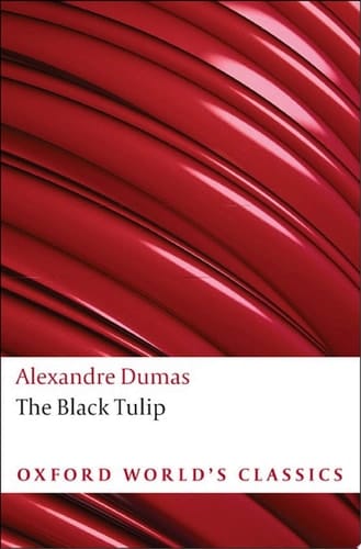 The Black Tulip (Oxford World's Classics)