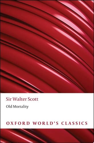 Old Mortality (Oxford World's Classics)