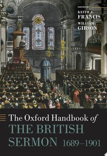 The Oxford Handbook Of The British Sermon 1689-1901