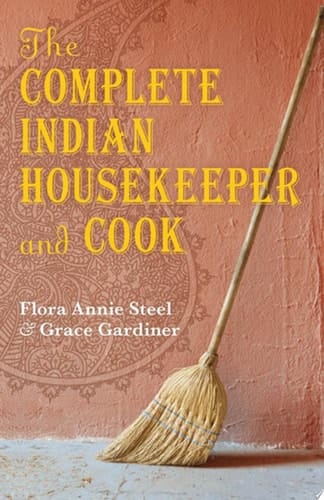 The Complete Indian Housekeeper And Cook