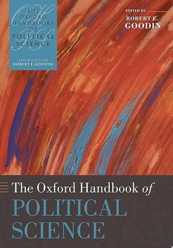 The Oxford Handbook of Political Science (Oxford Handbooks)