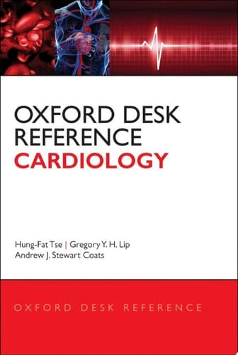 Oxford Desk Reference: Cardiology (Oxford Desk Reference Series)