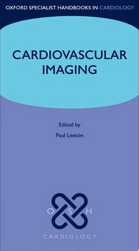 Cardiovascular Imaging (Oxford Specialist Handbooks in Cardiology)