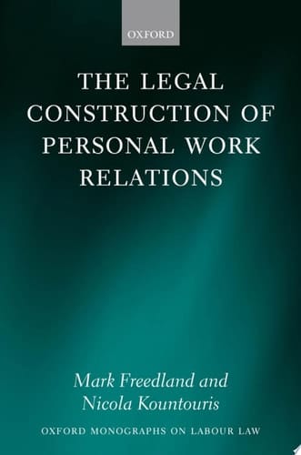 The Legal Construction Of Personal Work Relations