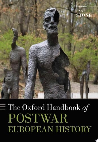 The Oxford Handbook Of Postwar European History