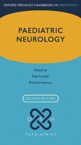 Paediatric Neurology (Oxford Specialist Handbooks in Paediatrics)