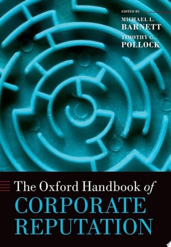 The Oxford Handbook Of Corporate Reputation