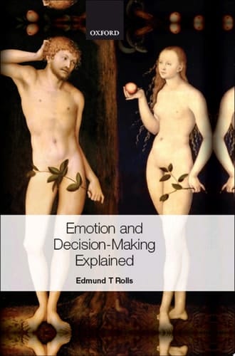 Emotion and Decision-making Explained