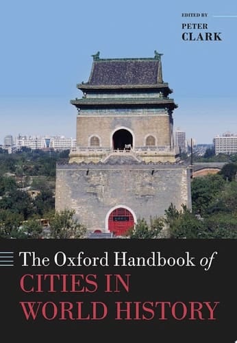 OHB CITIES IN WORLD HISTORY OHBK C (Oxford Handbooks)