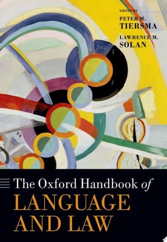 The Oxford Handbook Of Language And Law