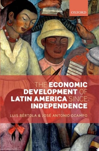 Economic Development of Latin America since Independence
