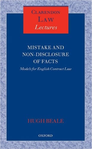 Mistake and Non-Disclosure of Fact: Models for English Contract Law (Clarendon Law Lectures)