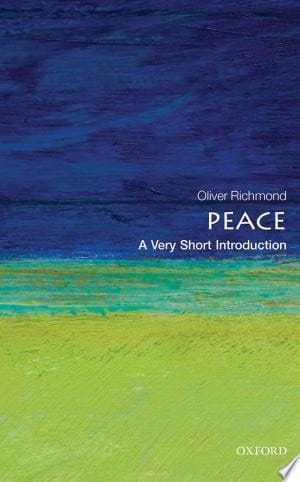 Peace: A Very Short Introduction (Very Short Introductions)