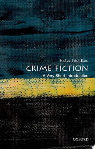 Crime Fiction: A Very Short Introduction