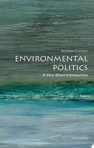 Environmental Politics: A Very Short Introduction