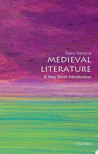 Medieval Literature: A Very Short Introduction