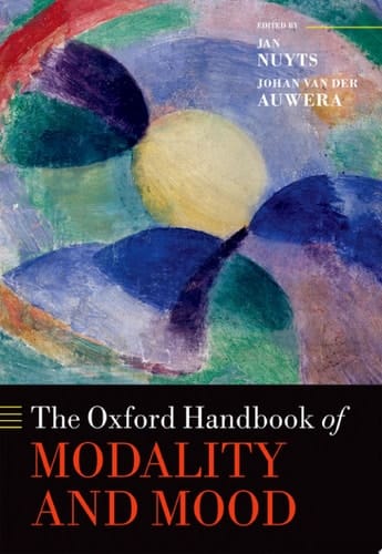 The Oxford Handbook Of Modality And Mood