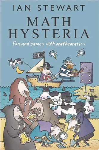 Math Hysteria: Fun and games with mathematics