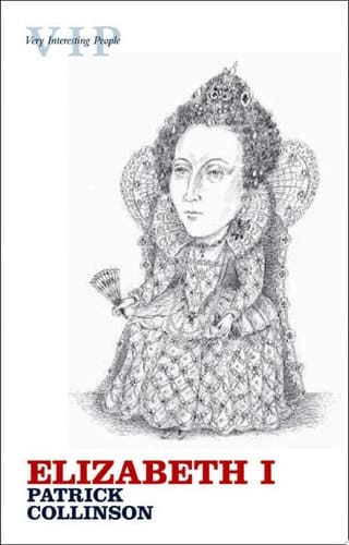 Elizabeth I (Very Interesting People Book 6)