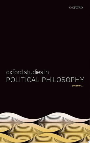 Oxford Studies In Political Philosophy