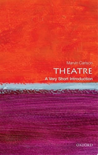 Theatre: A Very Short Introduction (Very Short Introductions Book 402)