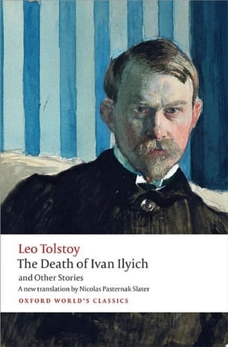 The Death of Ivan Ilyich and Other Stories (Oxford World's Classics)
