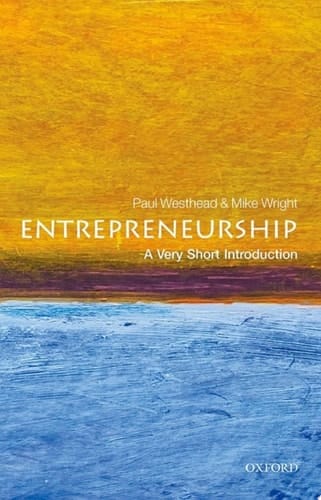 Entrepreneurship: A Very Short Introduction (Very Short Introductions)