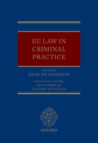 EU Law in Criminal Practice