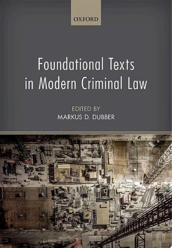 Foundational Texts in Modern Criminal Law