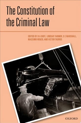 The Constitution of the Criminal Law (Criminalization)